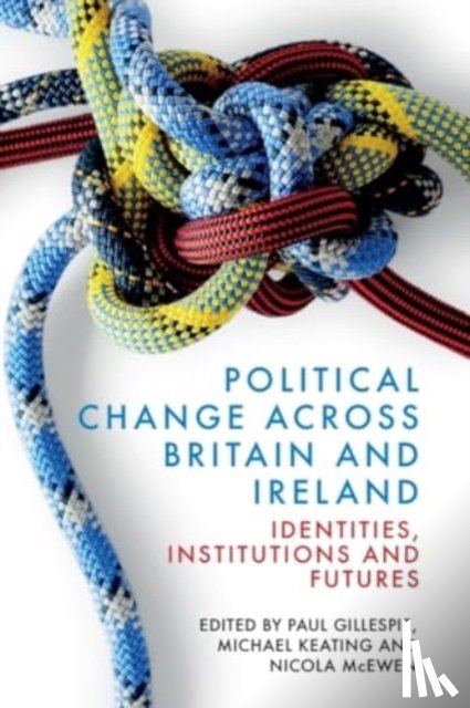  - Political Change across Britain and Ireland