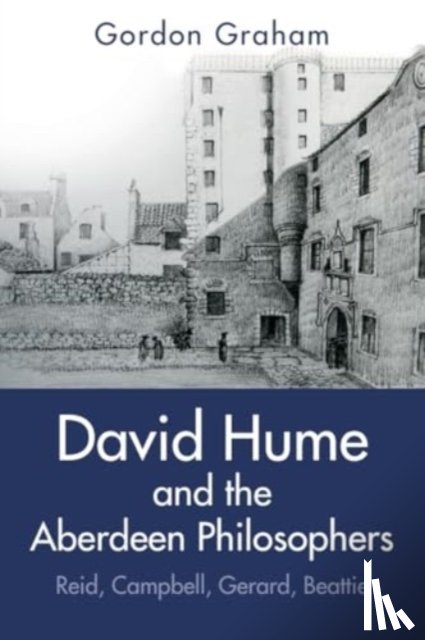 Graham, Gordon - David Hume and the Aberdeen Philosophers