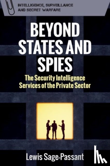 Lewis Sage-Passant - Beyond States and Spies