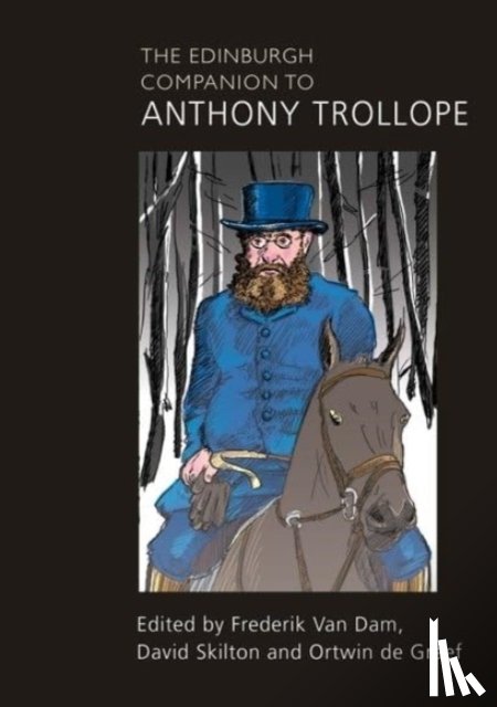  - The Edinburgh Companion to Anthony Trollope