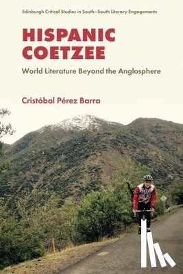Barra, Cristobal Perez (Independent scholar) - Hispanic Coetzee