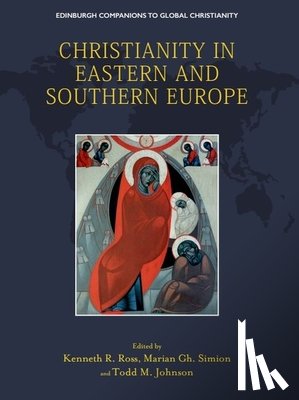  - Christianity in Eastern and Southern Europe