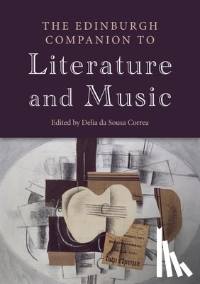  - The Edinburgh Companion to Literature and Music
