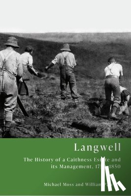 Moss, Michael (Research Professor of Archival Studies, Parente, William - Langwell