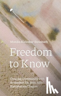 Kirloskar-Steinbach, Professor Monika - Freedom to Know