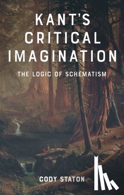 Staton, Dr Cody - Kant's Critical Imagination