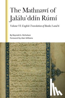 Nicholson, Reynold A - The Mathnawi of Jalalu?ddin Rumi, Volume VI