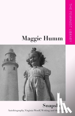 Humm, Maggie (Emeritus Professor - Maggie Humm – Snapshots