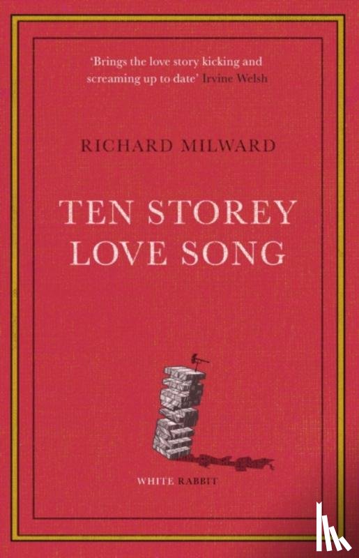Milward, Richard - Ten Storey Love Song