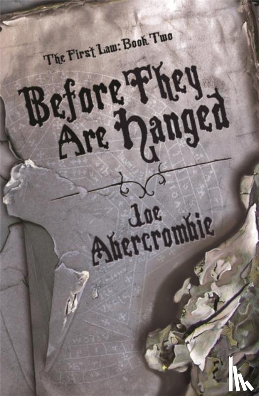 Abercrombie, Joe - Before They Are Hanged