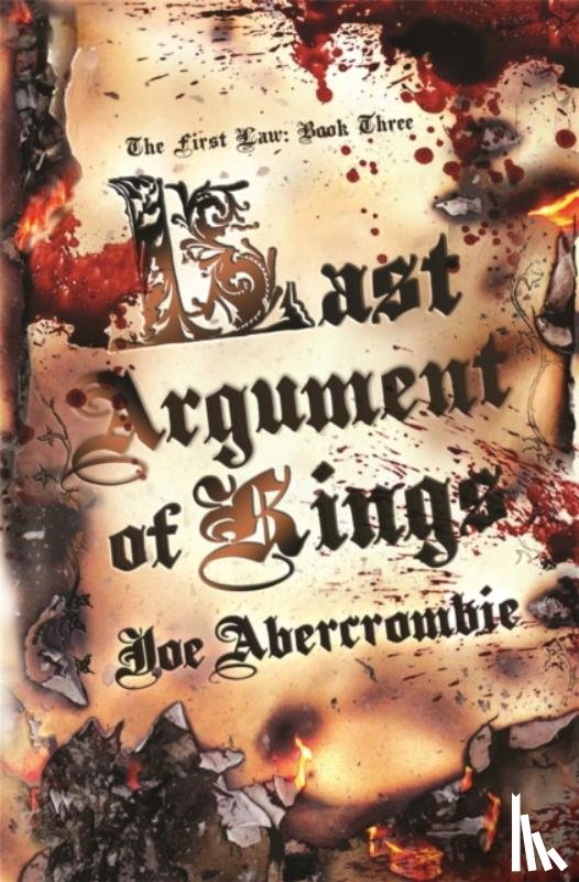 Abercrombie, Joe - Last Argument Of Kings