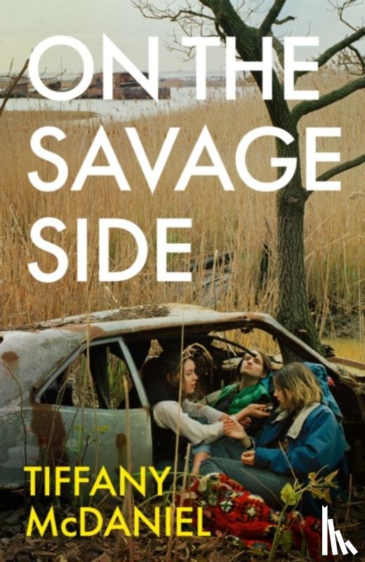 McDaniel, Tiffany - On the Savage Side