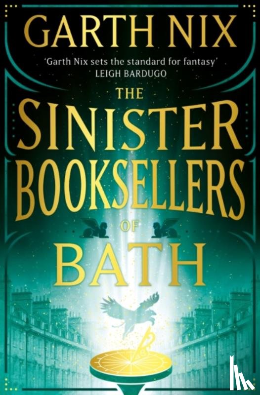 Nix, Garth - The Sinister Booksellers of Bath