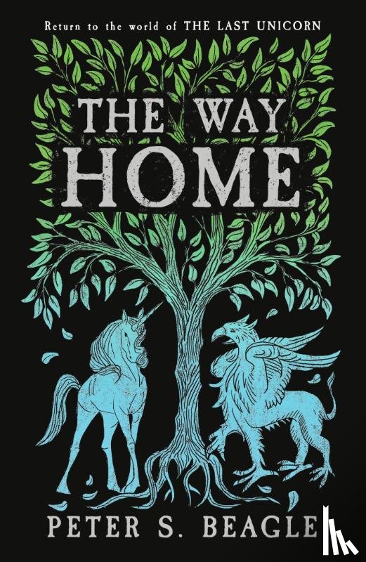 Beagle, Peter S. - The Way Home