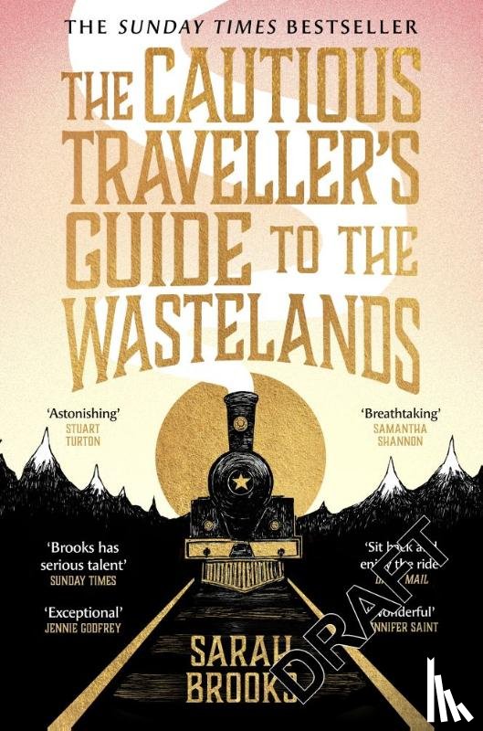 Brooks, Sarah - The Cautious Traveller's Guide to The Wastelands