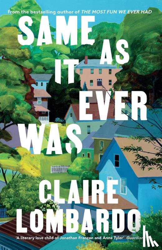 Lombardo, Claire - Same As It Ever Was