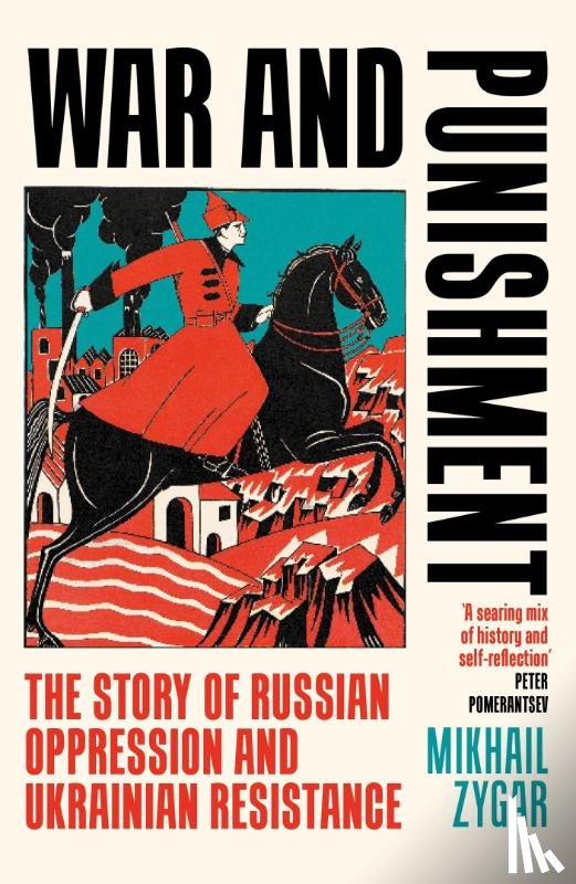 Zygar, Mikhail - War and Punishment