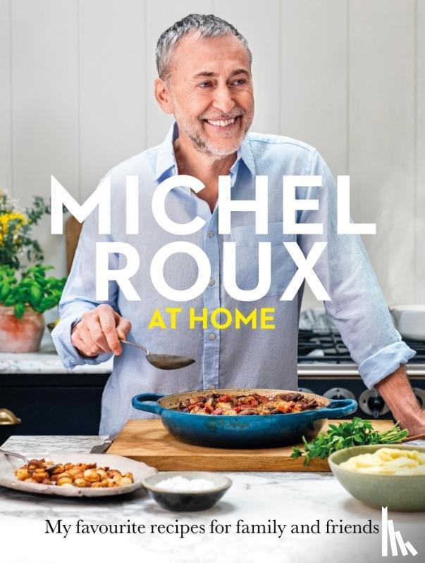 Roux Jr., Michel - Michel Roux at Home