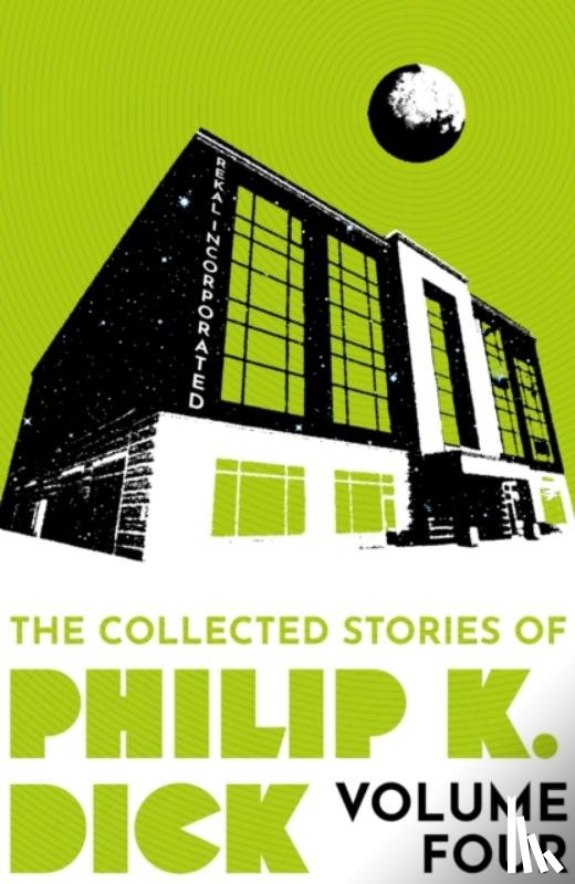 Dick, Philip K - The Collected Stories of Philip K. Dick Volume 4