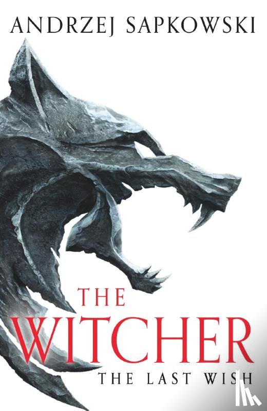 Sapkowski, Andrzej - The Last Wish