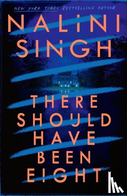 Singh, Nalini - There Should Have Been Eight