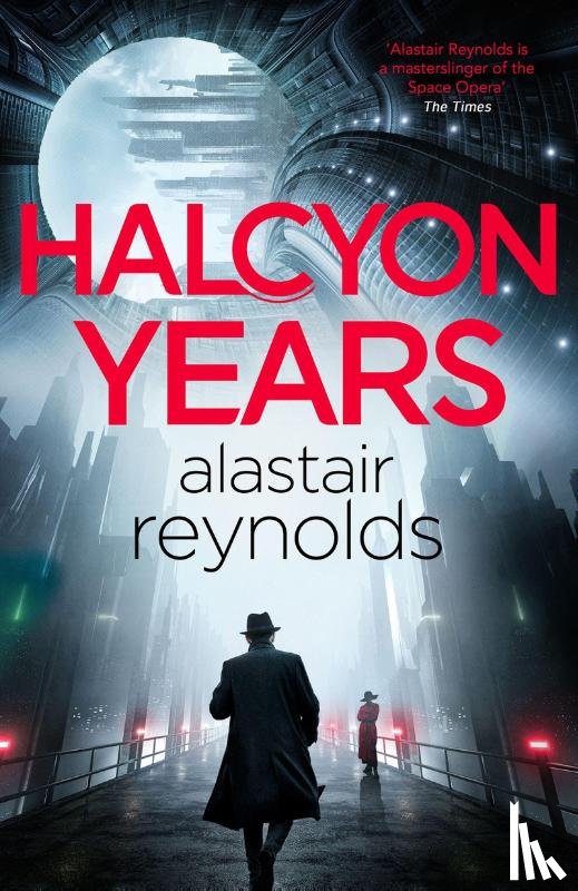 Reynolds, Alastair - Halcyon Years