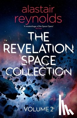 Reynolds, Alastair - The Revelation Space Collection Volume 2