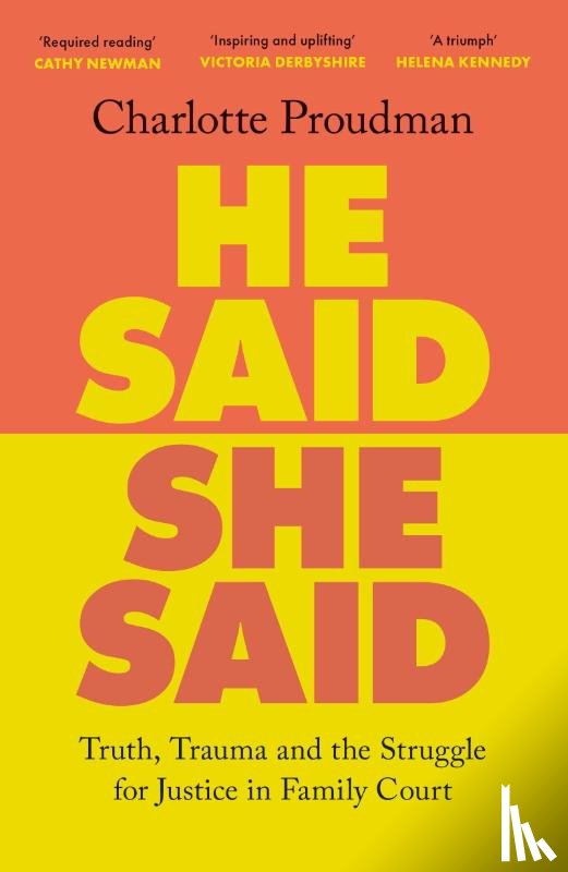 Proudman, Dr Charlotte - He Said, She Said