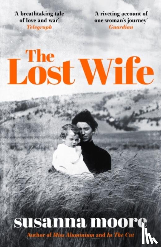 Moore, Susanna - The Lost Wife