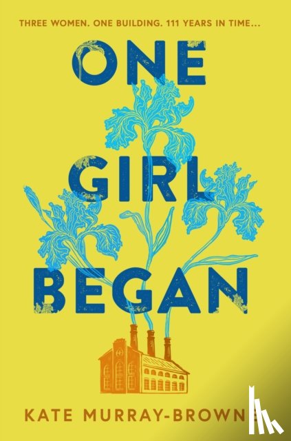 Murray-Browne, Kate - One Girl Began