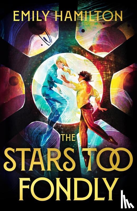 Hamilton, Emily - The Stars Too Fondly