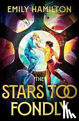 Hamilton, Emily - The Stars Too Fondly