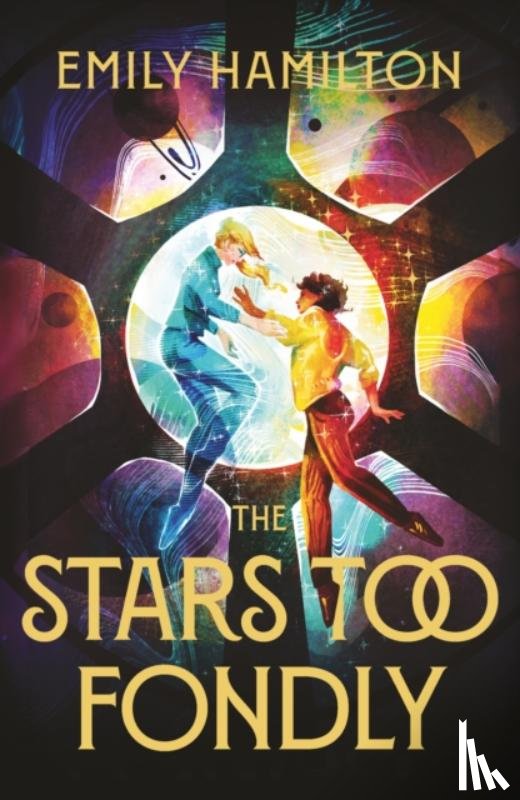 Hamilton, Emily - The Stars Too Fondly