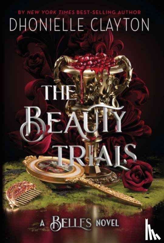 Clayton, Dhonielle - The Beauty Trials