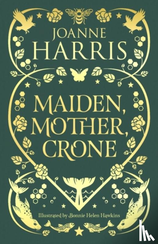 Harris, Joanne - Maiden, Mother, Crone