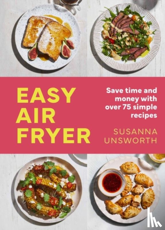 Unsworth, Susanna - Easy Air Fryer