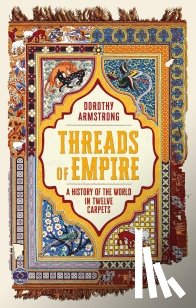 Armstrong, Dorothy - Threads of Empire