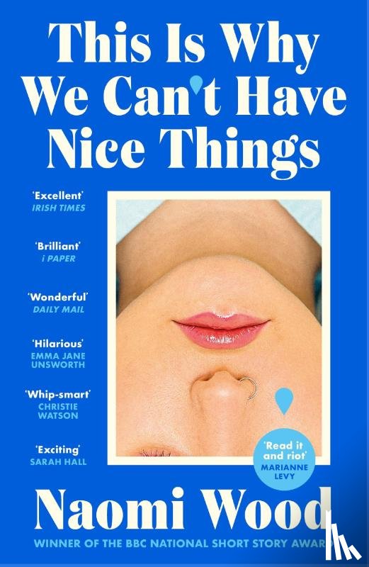 Wood, Naomi - This Is Why We Can't Have Nice Things