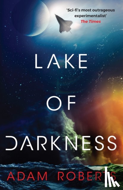 Roberts, Adam - Lake of Darkness
