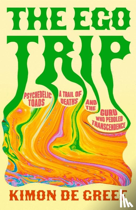 Greef, Kimon de - The Ego Trip