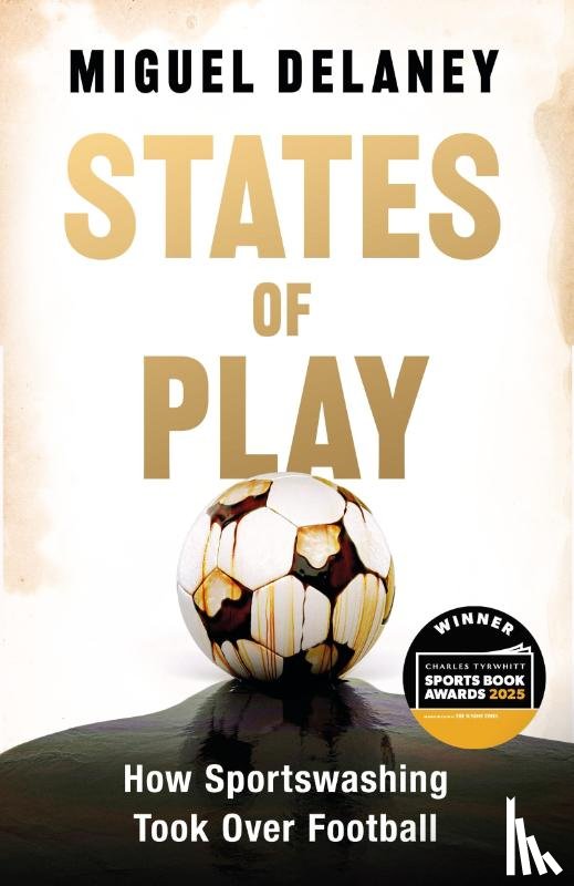 Delaney, Miguel - States of Play