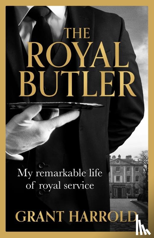 Harrold, Grant - The Royal Butler