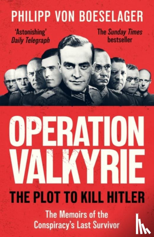 von Boeselager, Philipp - Operation Valkyrie
