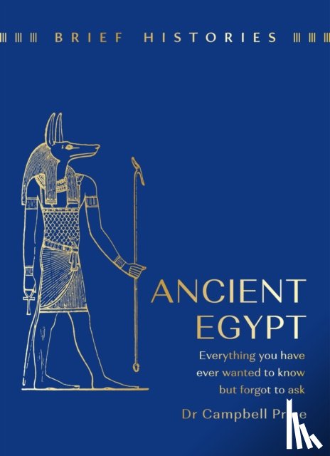 Price, Dr Campbell - Brief Histories: Ancient Egypt