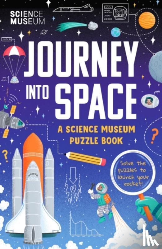 The Science Museum - The Science Museum Puzzle Book - Journey into Space