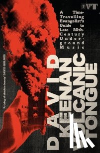 Keenan, David - Volcanic Tongue