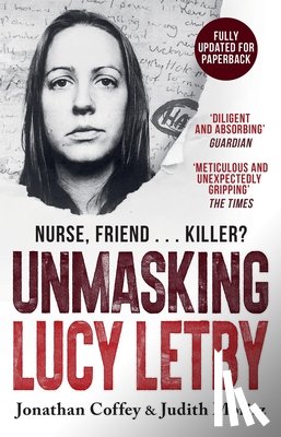 Coffey, Jonathan, Moritz, Judith - Unmasking Lucy Letby