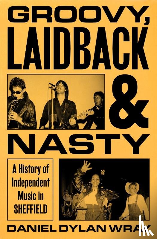 Wray, Daniel Dylan - Groovy, Laidback and Nasty