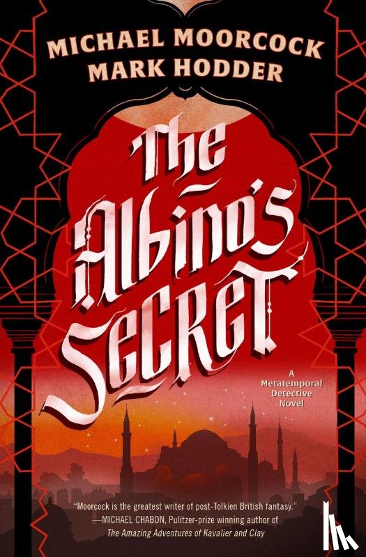 Moorcock, Michael, Hodder, Mark - The Albino's Secret