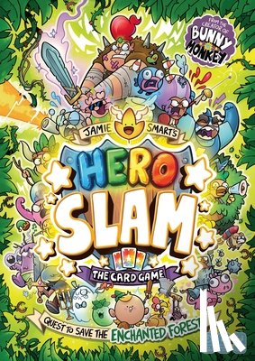 Smart, Jamie - Jamie Smart's Hero Slam: The Brand New Card Game from the No 1 Bestselling Creator of Bunny Vs Monkey
